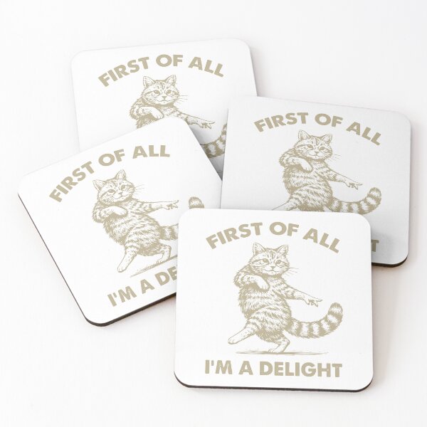 Item preview, First Of All I'm A Delight Sarcastic Cat Meme For Women Men designed and sold by KAWKAW-DRHM.
