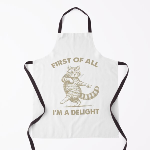 Item preview, First Of All I'm A Delight Sarcastic Cat Meme For Women Men designed and sold by KAWKAW-DRHM.