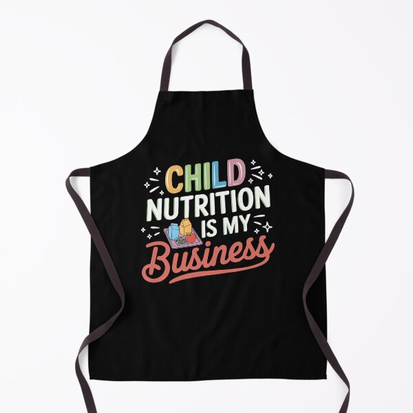 Item preview, Child Nutrition Is My Business Nutritionist School Cafeteria designed and sold by KAWKAW-DRHM.
