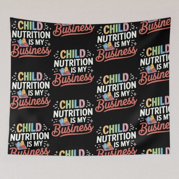 Item preview, Child Nutrition Is My Business Nutritionist School Cafeteria designed and sold by KAWKAW-DRHM.