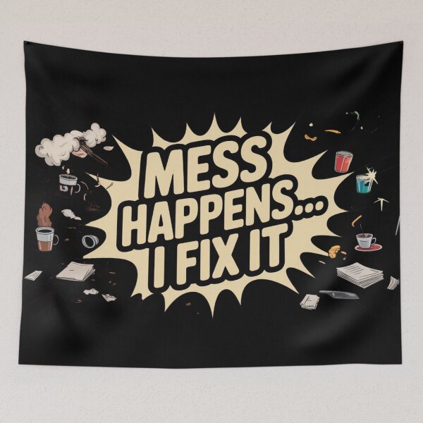 Item preview, Mess Happens I Fix It Funny Cleaner Gift Housekeeper Humor Bold Graphic designed and sold by YourTrendyTees.