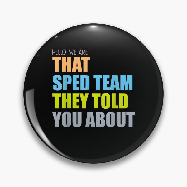 Item preview, Hello We are that Sped Team They Told You About designed and sold by FerminVigo.