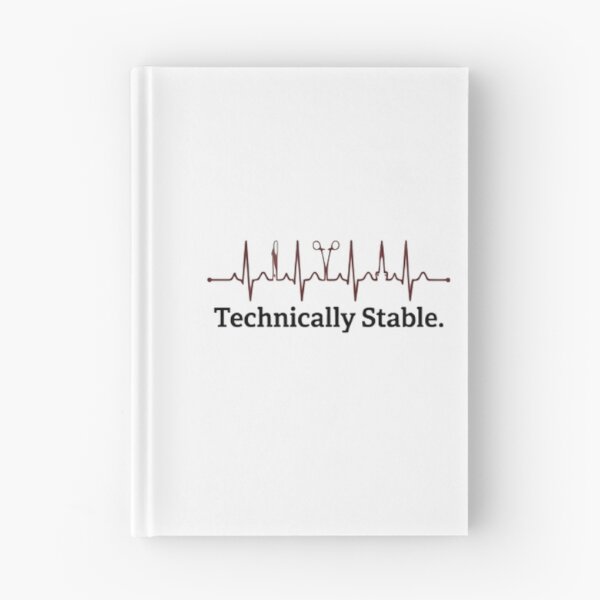 Item preview, Technically Stable EKG Surgeon Sarcasm designed and sold by NovaprintsbyFN.