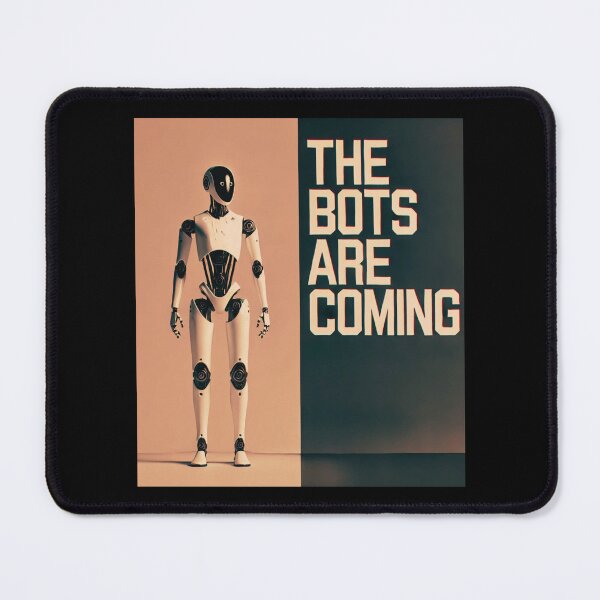 Item preview, Robot The Bots Are Coming AI Sci Fi Futuristic Android AI Tech Graphic Tee designed and sold by TEEJAMBOREE.