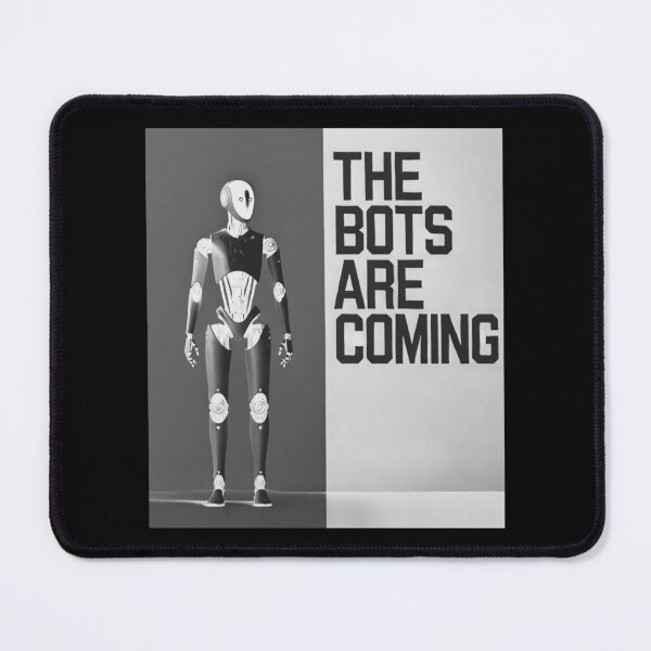 Item preview, Robot The Bots Are Coming AI Sci Fi Futuristic Android AI Tech Graphic Tee designed and sold by TEEJAMBOREE.