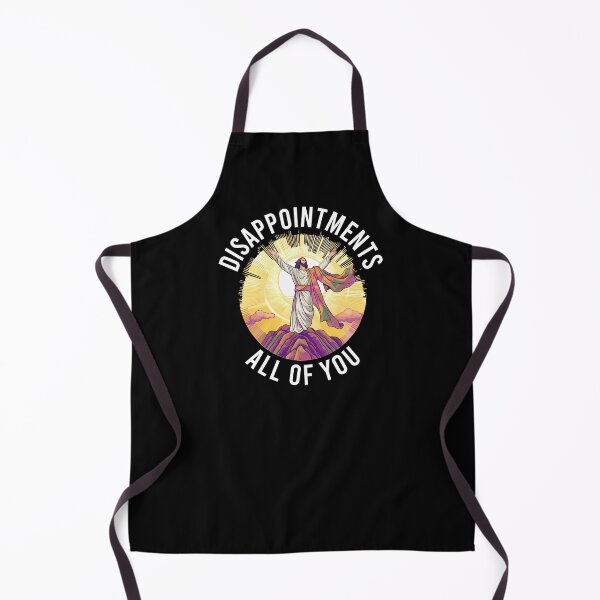 Item preview, Disappointments All Of You Jesus God designed and sold by MouseDeSigns.