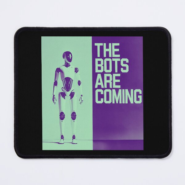 Item preview, Robot The Bots Are Coming AI Sci Fi Futuristic Android AI Tech Graphic Tee designed and sold by TEEJAMBOREE.