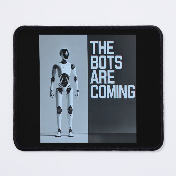 Item preview, Robot The Bots Are Coming AI Sci Fi Futuristic Android AI Tech Graphic Tee designed and sold by TEEJAMBOREE.