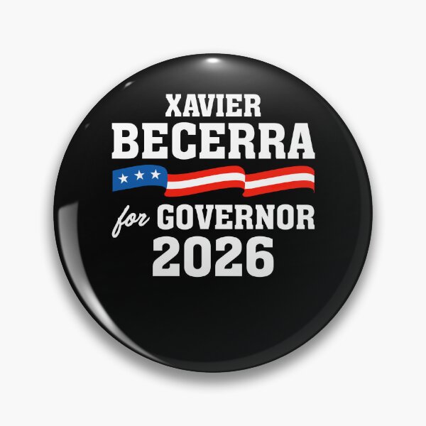 Item preview, Xavier Becerra For Governor 2026 USA Political Statement designed and sold by phoebelevine.