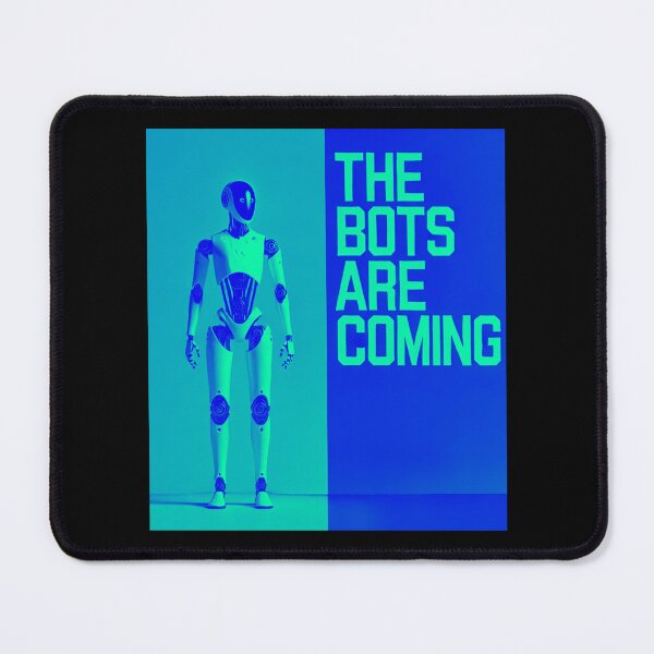 Item preview, Robot The Bots Are Coming AI Sci Fi Futuristic Android AI Tech Graphic Tee designed and sold by TEEJAMBOREE.