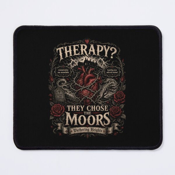Item preview, Therapy They Chose The Moors Haunting Selected Wuthering Heights designed and sold by Fenay Designs.