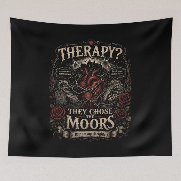 Item preview, Therapy They Chose The Moors Haunting Selected Wuthering Heights designed and sold by Fenay Designs.