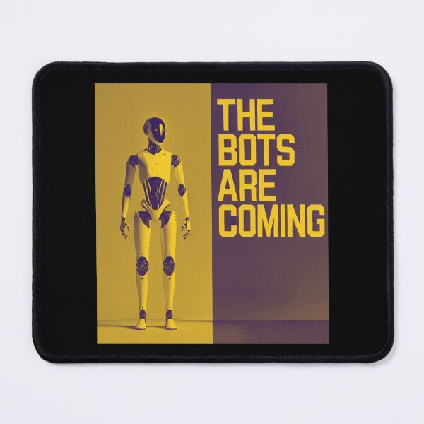 Item preview, Robot The Bots Are Coming AI Sci Fi Futuristic Android AI Tech Graphic Tee designed and sold by TEEJAMBOREE.