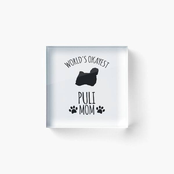 Item preview, Worlds Okayest Puli Mom - Dog Mom designed and sold by kindxinn.