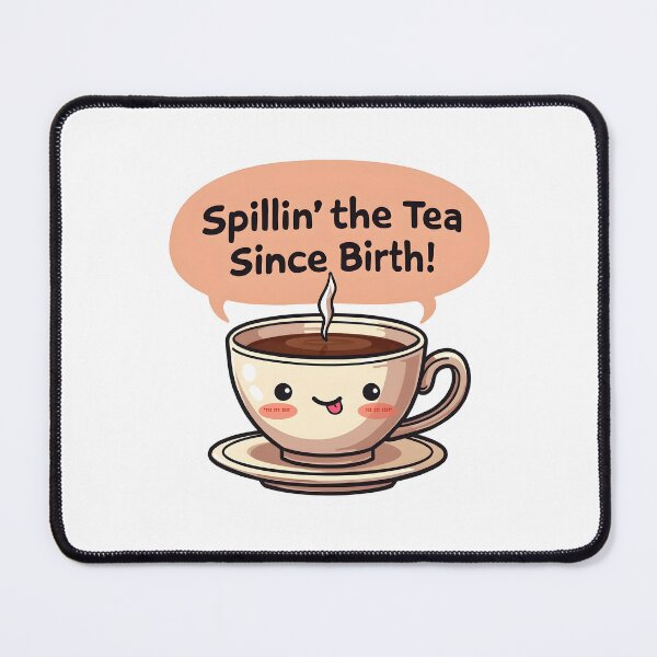 Item preview, Spillin The Tea Since Birth Funny Kawaii Tea Pun designed and sold by LunaPixelStudio.