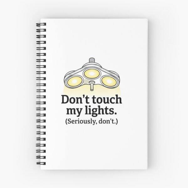Item preview, Don't Touch My Surgical Lights Surgeon Rule designed and sold by NovaprintsbyFN.