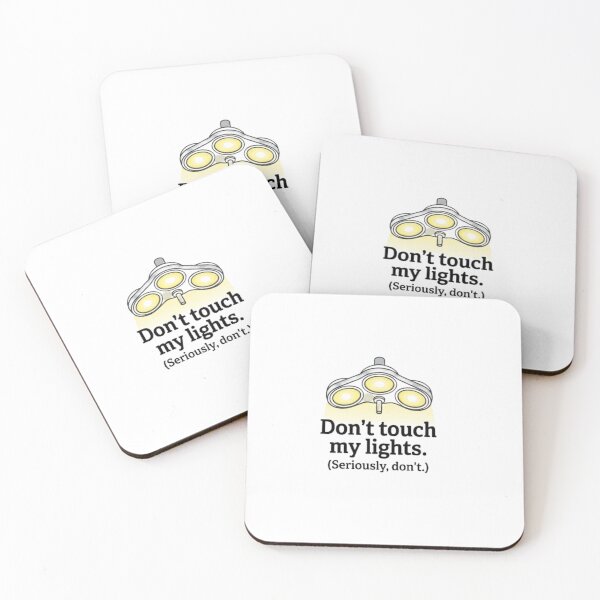 Item preview, Don't Touch My Surgical Lights Surgeon Rule designed and sold by NovaprintsbyFN.