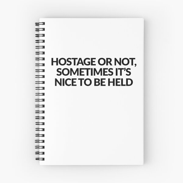 Item preview, Hostage Or Not, Sometimes It's Nice To Be Held - Funny Gifts designed and sold by karolina lindy.