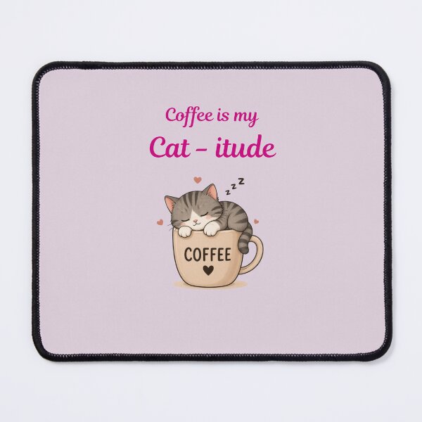 Item preview, Coffee Is My Catitude Cute Cat Design designed and sold by jyotsanafinds.