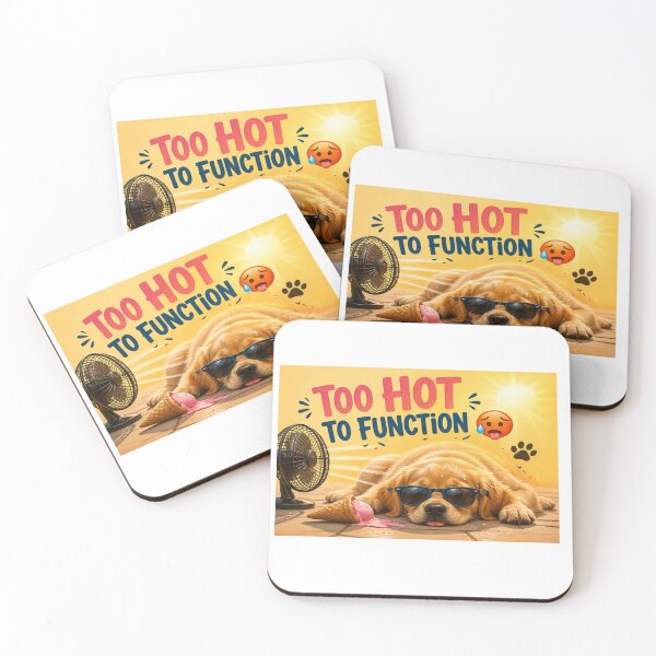 Item preview, Too Hot To Function Dog ?? designed and sold by PoojaArtLab.