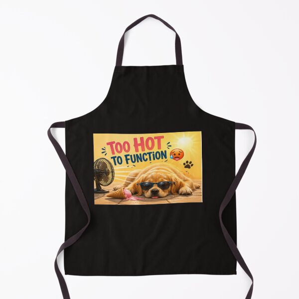 Item preview, Too Hot To Function Dog ?? designed and sold by PoojaArtLab.