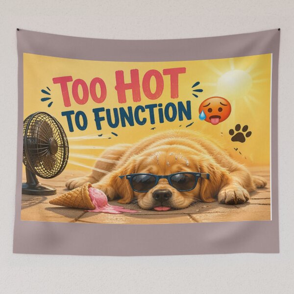 Item preview, Too Hot To Function Dog ?? designed and sold by PoojaArtLab.