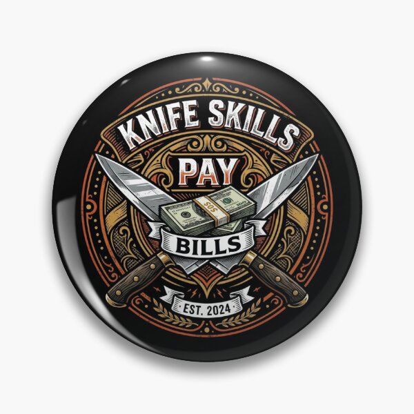 Item preview, Knife Skills Pay Bills designed and sold by PressReady.