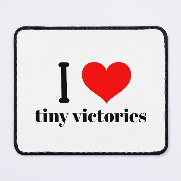 Item preview, I Love tiny victories designed and sold by greener designs.