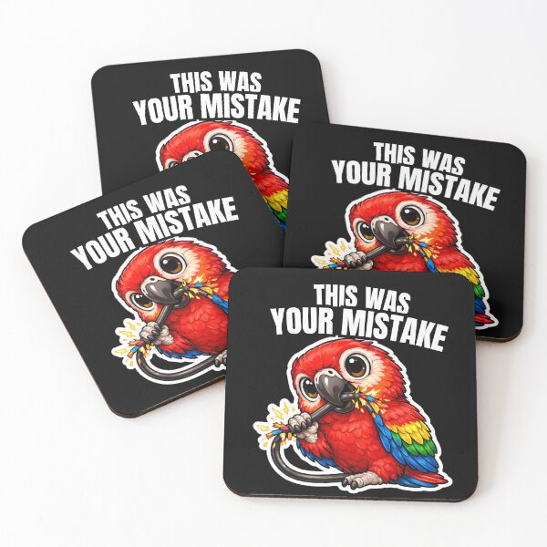 Item preview, Funny Macaw This Was Your Mistake – Chaotic Parrot Meme designed and sold by FeatherChaos.