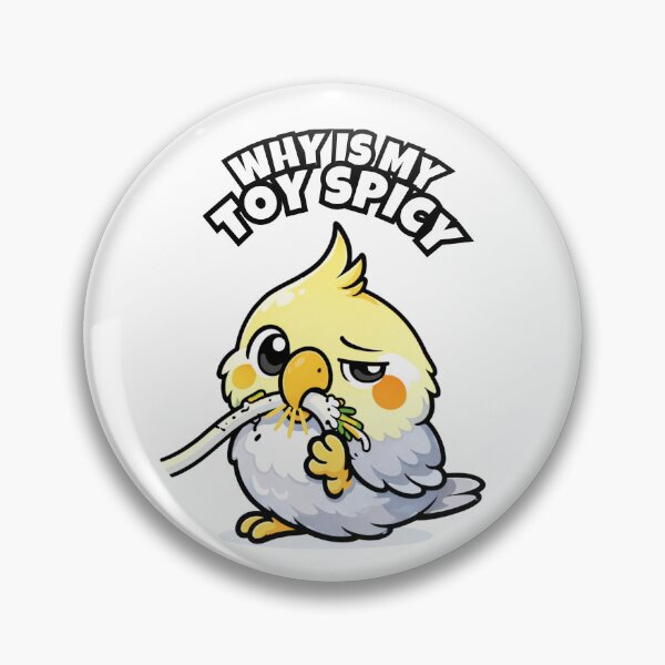 Item preview, Funny Cockatiel Why Is My Toy Spicy – Chewing Bird Meme designed and sold by FeatherChaos.
