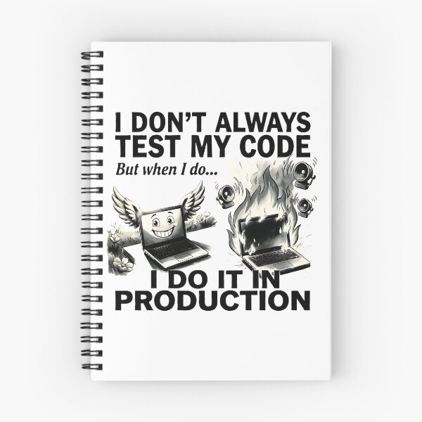 Item preview, Developer Humor I Don't Always Test My Code Gift designed and sold by eikulabs.