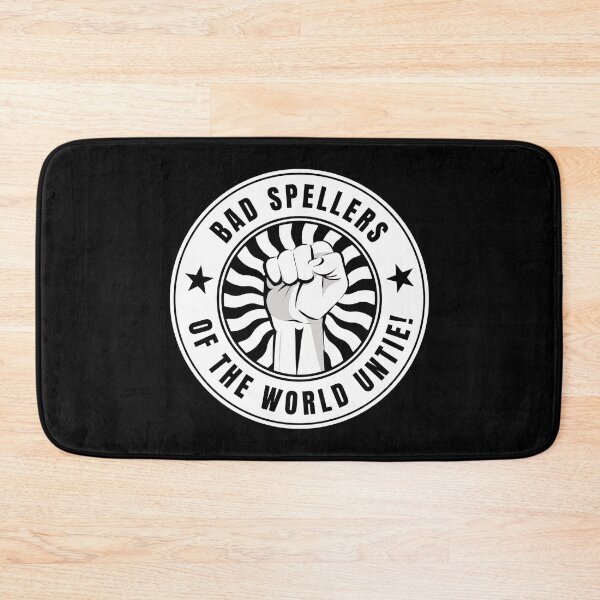 Item preview, Bad spellers of the world untie! designed and sold by Dondonmart.