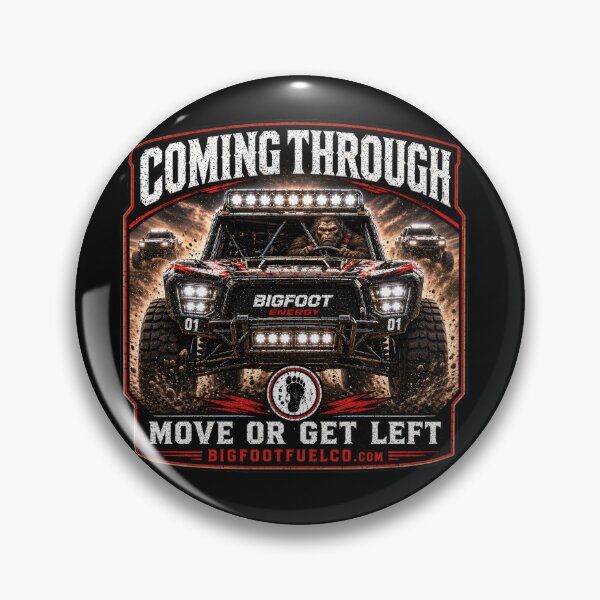 Item preview, Coming Through Trophy Truck – Bigfoot Energy Off-Road Racing Desert designed and sold by Bigfoot Fuel Co.