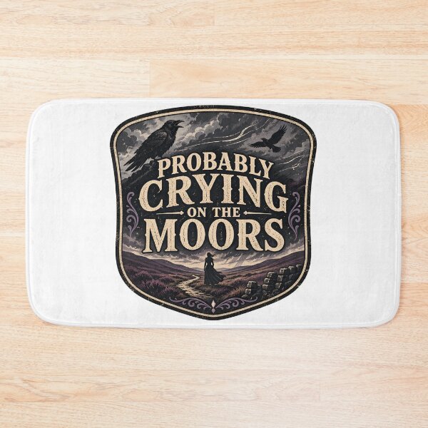 Item preview, Probably Crying On The Moors Wuthering Heights designed and sold by Fenay Designs.