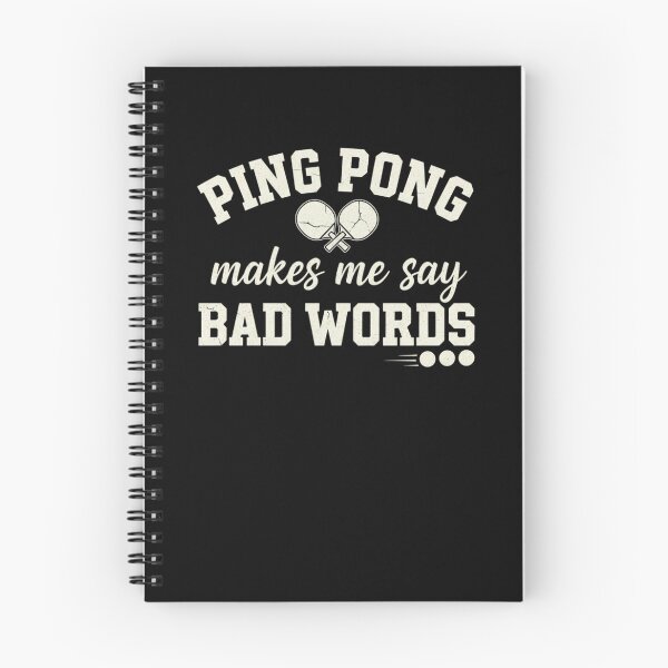Item preview, Ping Pong Makes Me Say Bad Words Funny Table Tennis designed and sold by snowry.