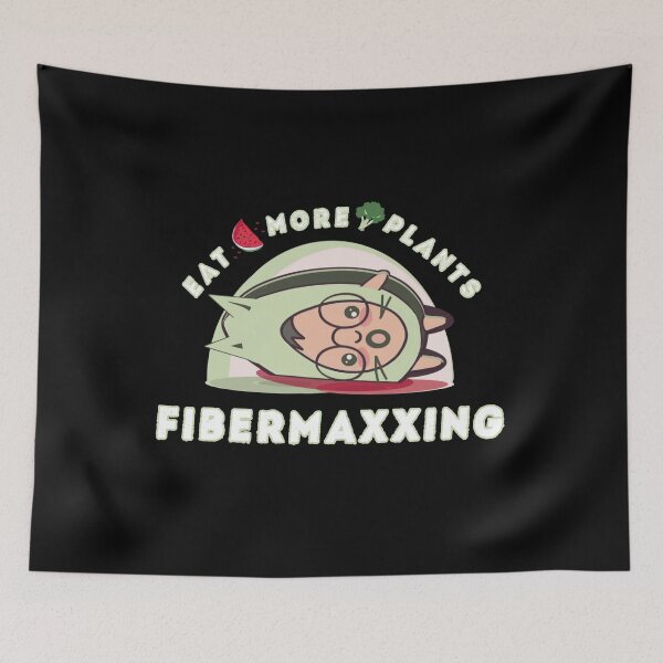 Item preview, Fibermaxxing eat more plants designed and sold by vibeno1.