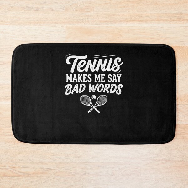 Item preview, Tennis Makes Me Say Bad Words Player Humor designed and sold by snowry.