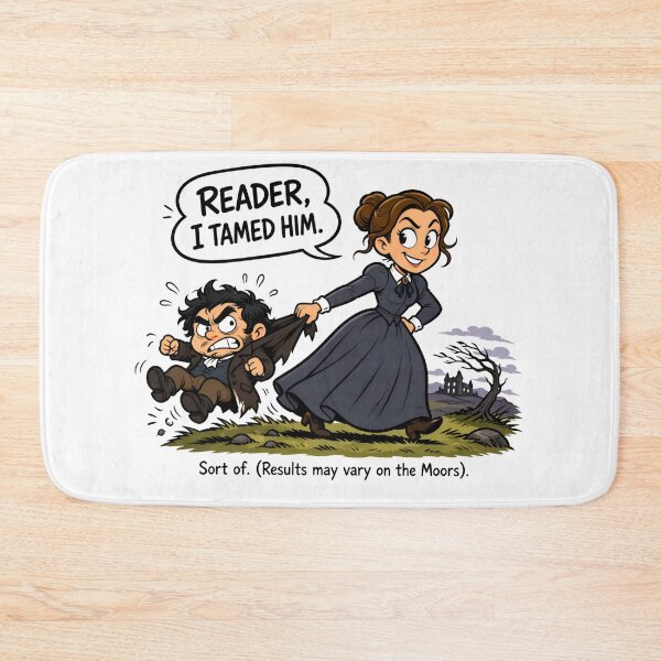 Item preview, Reader I Tamed Him Sort Of Bronte Parody designed and sold by Fenay Designs.