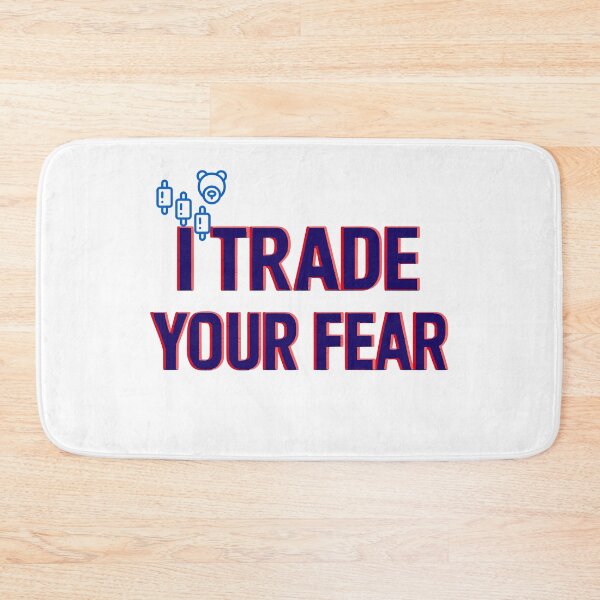 Item preview, I Trade Your Fear I Trading Motivation I Tader Mindset designed and sold by Riskt8ker Shop.