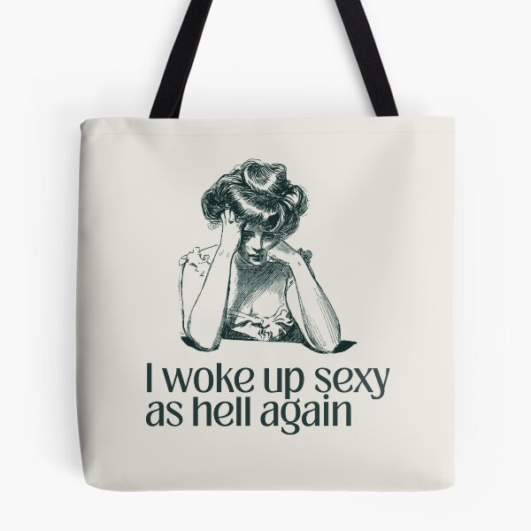Item preview, I Woke Up Sexy As Hell Again designed and sold by monika-arthing.