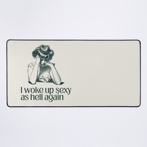 Item preview, I Woke Up Sexy As Hell Again designed and sold by monika-arthing.