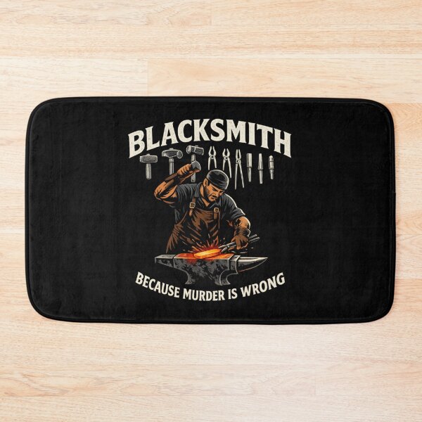 Item preview, Blacksmith - because murder is wrong  designed and sold by SidTastic .
