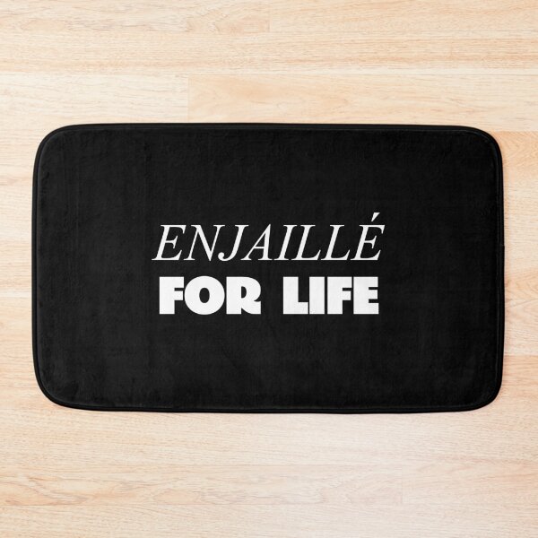 Item preview, Enjaillé for life designed and sold by SpilloDesign.