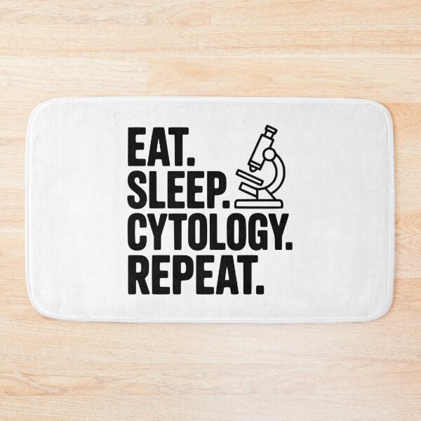 Item preview, Eat. Sleep. Cytology. Repeat. designed and sold by Frank Ring.