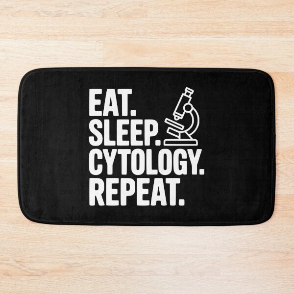 Item preview, Eat. Sleep. Cytology. Repeat. designed and sold by Frank Ring.