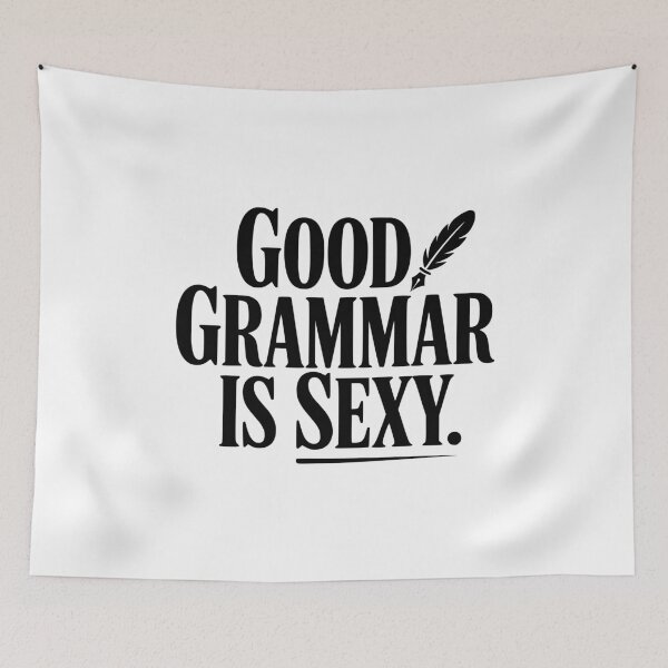 Item preview, Good Grammar Is Sexy designed and sold by Frank Ring.