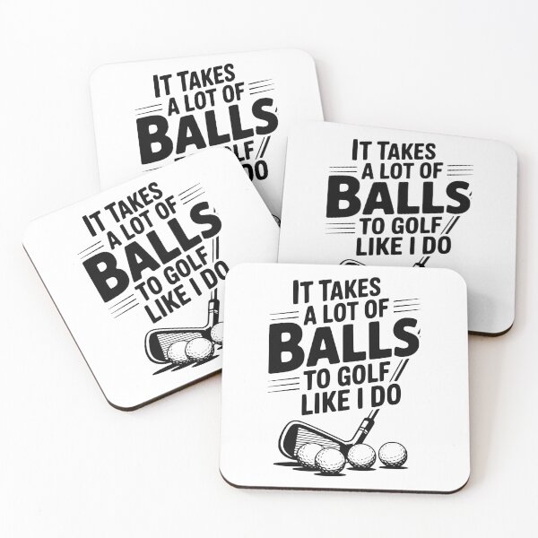 Item preview, It Takes a Lot of Balls To Golf Like I Do designed and sold by Frank Ring.