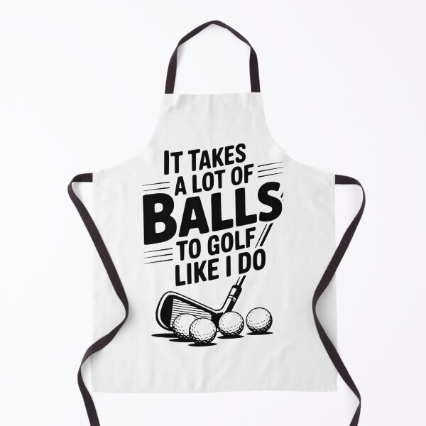 Item preview, It Takes a Lot of Balls To Golf Like I Do designed and sold by Frank Ring.