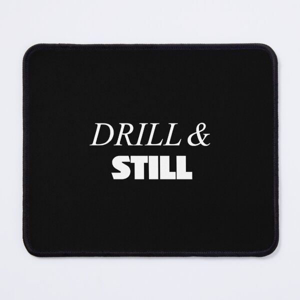 Item preview, Drill & Still designed and sold by SpilloDesign.