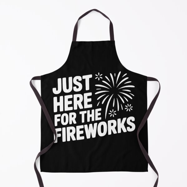 Item preview, Just Here For The Fireworks designed and sold by Frank Ring.